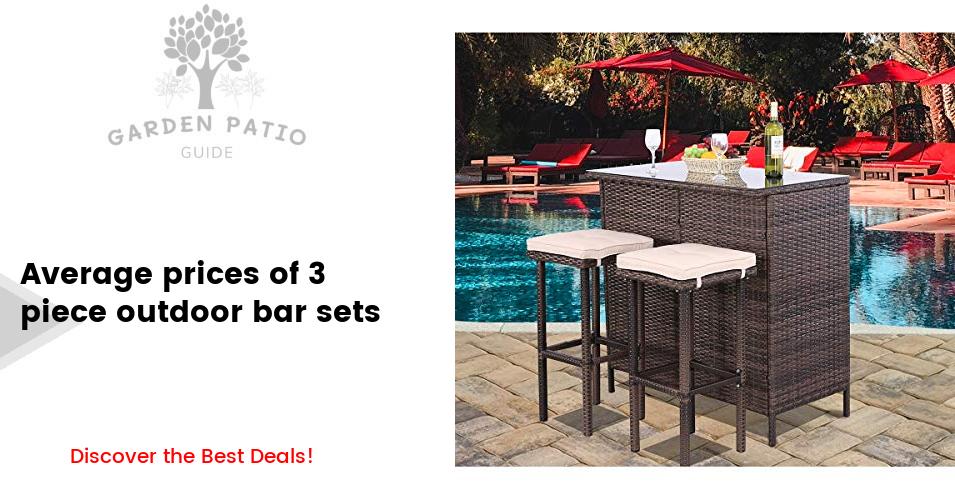 Cost of 3 piece outdoor bar sets