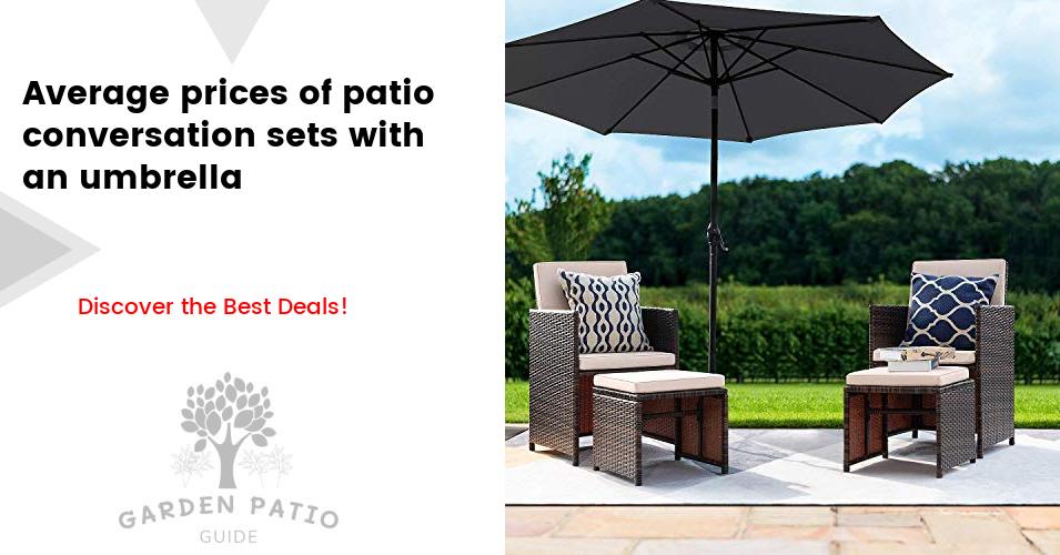 Cost of patio conversation sets with an umbrella