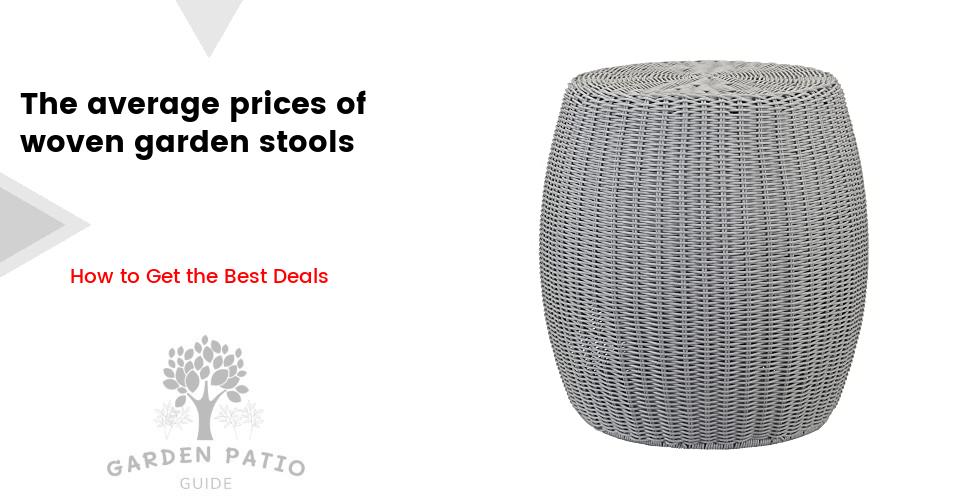 The Cost of a Woven Garden Stool in 2024 Price Breakdown