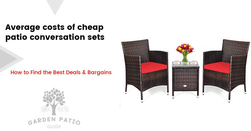Good Quality / Low Cost Cheap Patio Conversation Sets